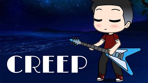 CREEP ~ Gacha LIFE - YouTube