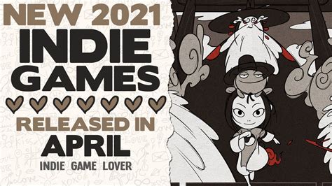 Top New Indie Game Releases April 2021 - Part 2 Best New Video Games ...