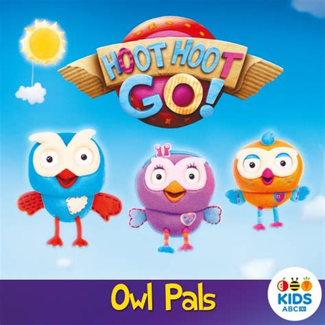 Hoot Hoot Go!, Owl Pals: Season 1 - TV on Google Play