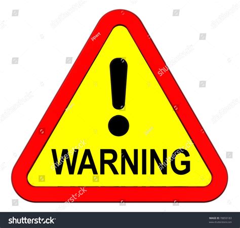Warning Sign Isolated On White Stock Photo 78859183 : Shutterstock