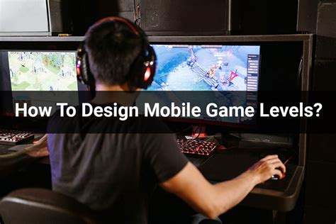 Mobile Game | How To Design Mobile Game Levels?