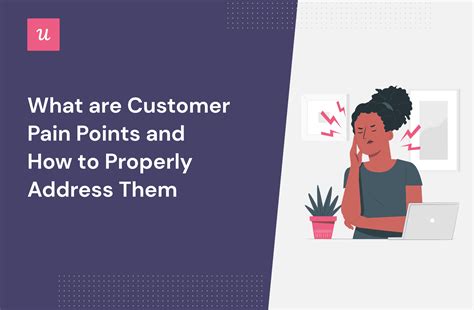 What are Customer Pain Points and How to Properly Address Them