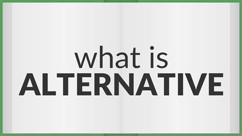 Alternative | meaning of Alternative - YouTube