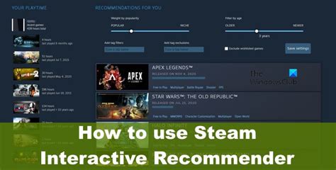 How to use Steam Interactive Recommender