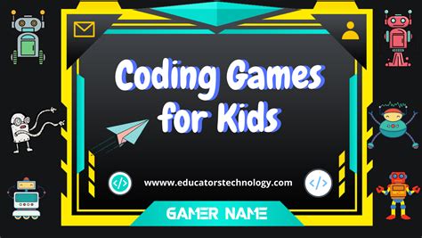 Best Coding Games for Kids - Educators Technology