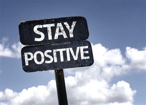 Positive Thinking: Being Positive in the Face of Negativity