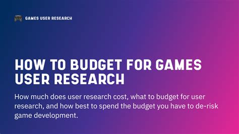 How to budget for games user research | Games User Research
