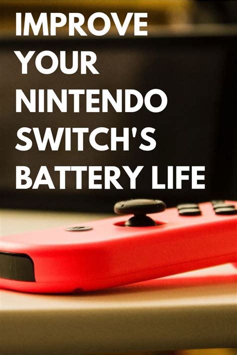 How to maximize Nintendo Switch battery life on the go?