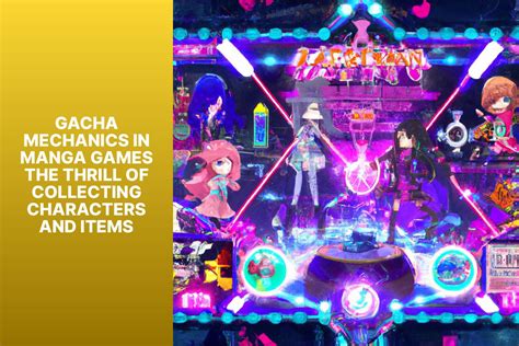 Gacha Mechanics in Manga Games The Thrill of Collecting Characters and ...