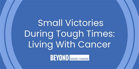 Celebrating Small Victories Through Your Cancer Journey