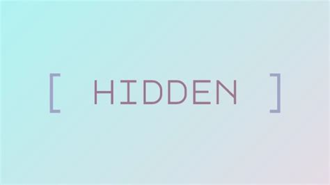 Hidden
