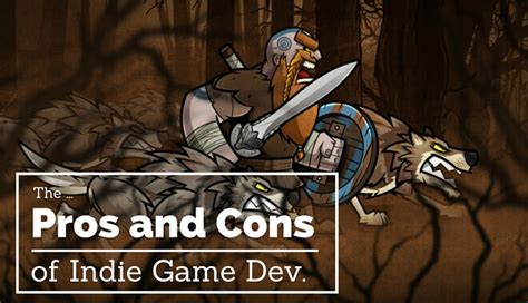 Indie Game Design: Pros and Cons of Indie Game Development