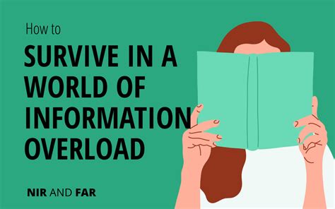 How to Deal with Information Overload – Nir and Far