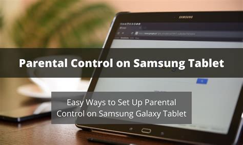 How To Add Parental Controls To Samsung Tablet | Robots.net
