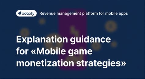 Mobile Game Monetization Strategies and Models for 2025