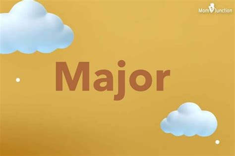 Explore Major: Meaning, Origin &amp; Popularity