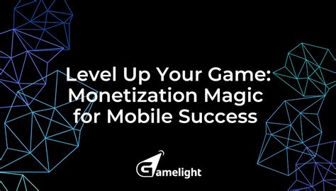 Game Monetization Strategies: Level Up Mobile Success