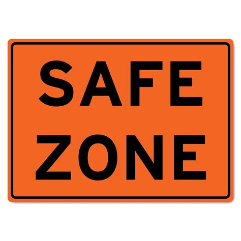 Safe Zone Signage