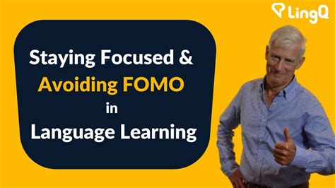 Staying Focused &amp; Avoiding FOMO in Language Learning - YouTube