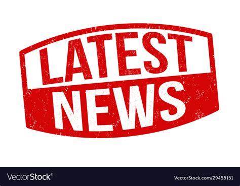 Latest news sign or stamp Royalty Free Vector Image