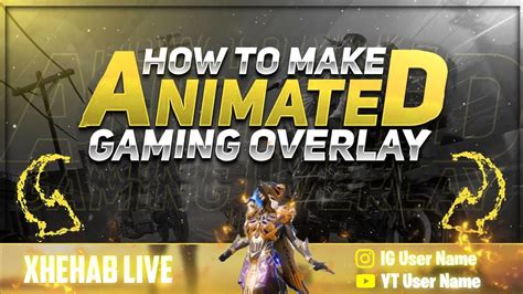 How to make Animated Gaming Overlay | How to make animations, Overlays ...