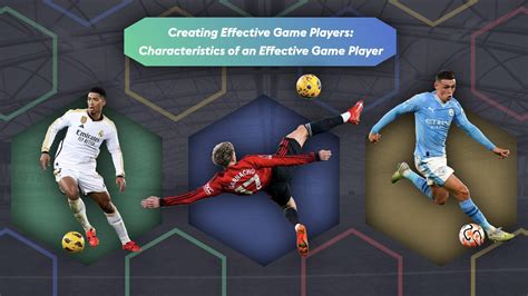 Creating an Effective Game Player: What are the key characteristics ...