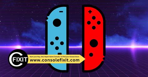 Fix Your Joy-Con Drift: A Step-by-Step Guide - Console Fixit®
