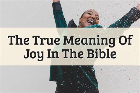 Joy Meaning In The Bible: An Epic Key To Salvation (2023)