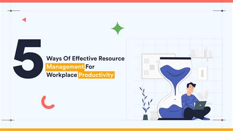5 Ways Of Effective Resource Management For Workplace Productivity | UBS