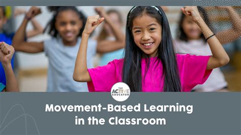 Movement-Based Learning in the Early Childhood Classroom