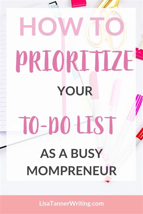 How to Prioritize Your To-Do List as a Busy Mom - Lisa Tanner Writing