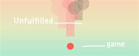 Unfulfilled Game by Eva Abollivier, Victor Cottineau