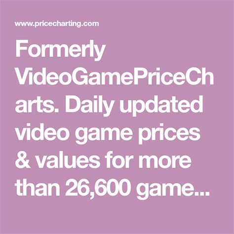 Formerly VideoGamePriceCharts. Daily updated video game prices &amp; values ...