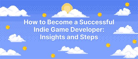 How to Become a Successful Indie Game Developer: Insights and Steps ...