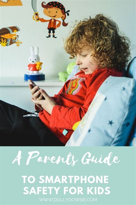 A Parents Guide To Smartphone Safety For Kids ♥️ | Dolly Dowsie ...