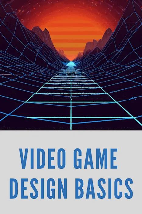 Video Game Design Basics: Story, Characters, Mechanics