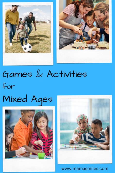 Favorite Games and Activities for Mixed-Age Groups - Mama Smiles ...
