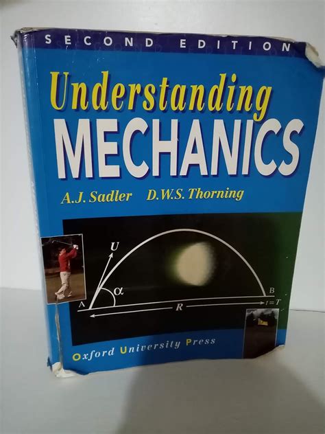 Understanding Mechanics: Amazon.co.uk: Sadler, A. J., Thorning, D. W. S ...