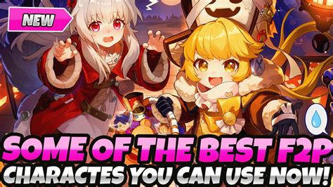 SOME OF THE BEST F2P CHARACTERS THAT WILL HELP YOU OUT MASSIVELY ...