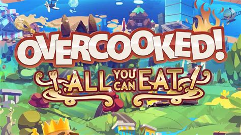 Overcooked: All You Can Eat Is A 4K Remaster Of Both Games For PS5/Xbox ...