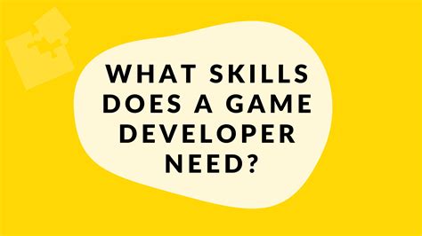 What skills does a game developer need? | Crazy Oyster Blog
