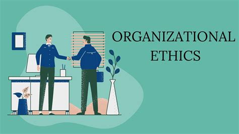 Organizational Ethics - Meaning, Importance and Elements | Marketing91