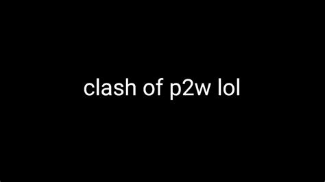 P2W - YouTube
