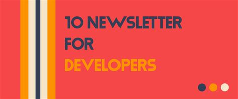 10 Newsletters for Developers - DEV Community