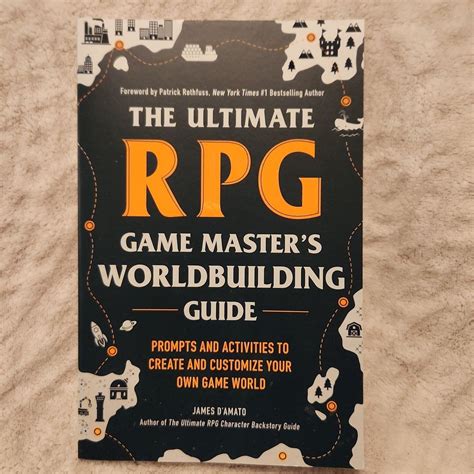 The Ultimate RPG Game Master's Worldbuilding Guide