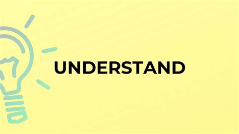 What is the meaning of the word UNDERSTAND? - YouTube