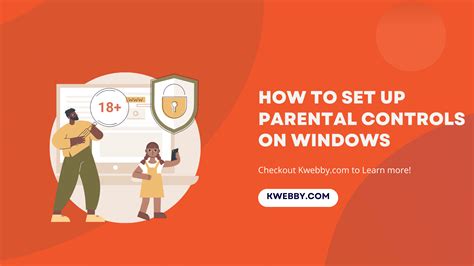 How To Set Up Parental Controls On Windows (3 Methods) | Kwebby
