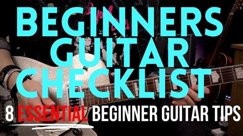 Beginners Guitar Checklist - 8 ESSENTIAL Beginner Guitar Tips - YouTube