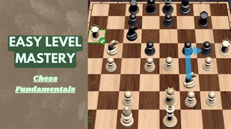 Chess Essentials: Easy Level Mastery - Simplifying Strategies for ...