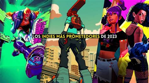 Los 40 juegos indie más prometedores de 2023